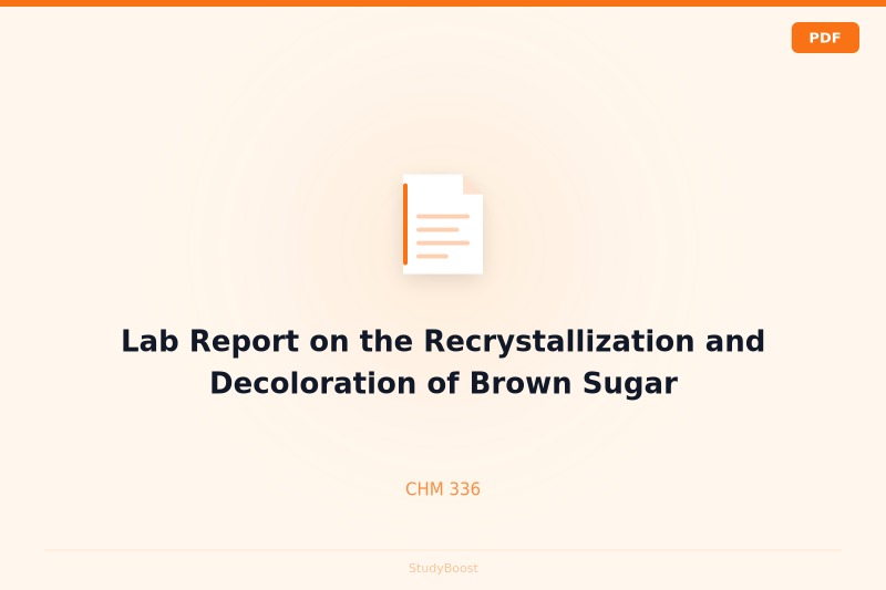 Lab Report on the Recrystallization and Decoloration of Brown Sugar