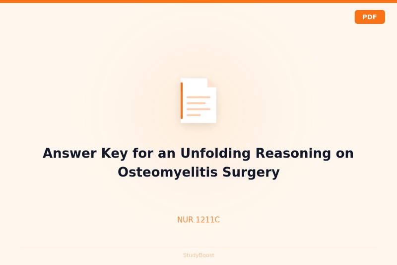 Answer Key for an Unfolding Reasoning on Osteomyelitis Surgery
