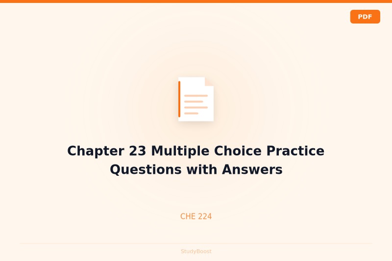 Chapter 23 Multiple Choice Practice Questions with Answers