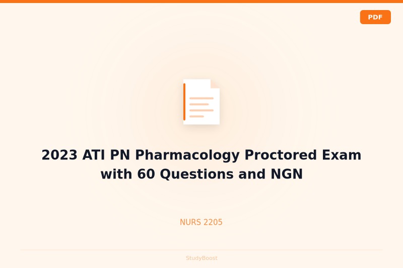 2023 ATI PN Pharmacology Proctored Exam with 60 Questions and NGN