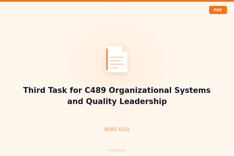 Third Task for C489 Organizational Systems and Quality Leadership