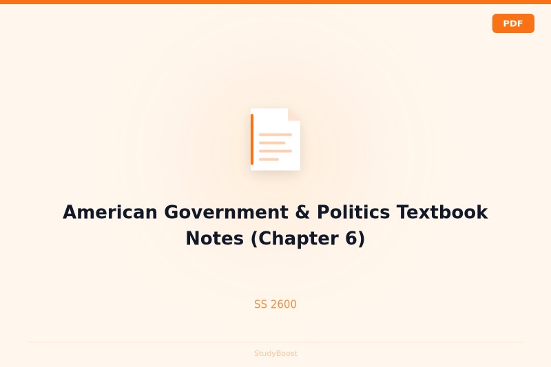 American Government & Politics Textbook Notes (Chapter 6)