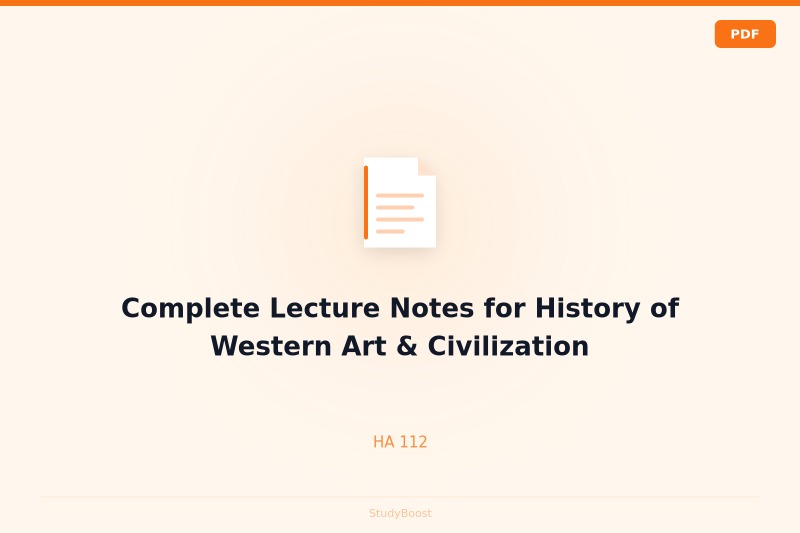 Complete Lecture Notes for History of Western Art & Civilization