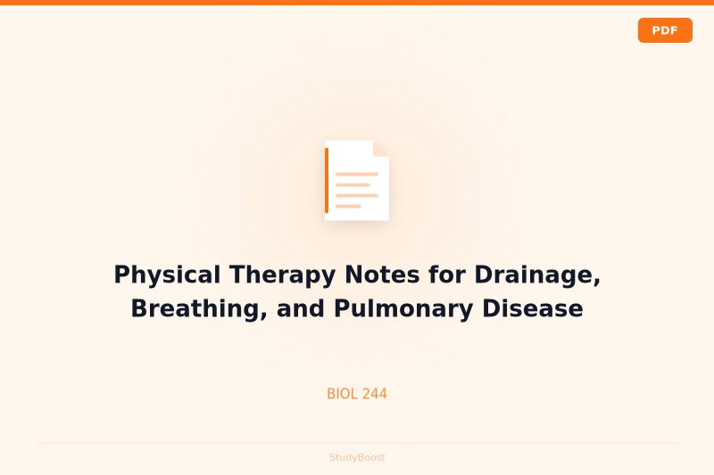 Physical Therapy Notes for Drainage, Breathing, and Pulmonary Disease