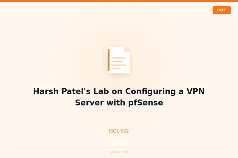 Harsh Patel's Lab on Configuring a VPN Server with pfSense