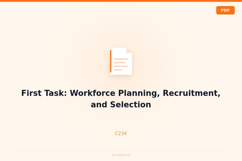 First Task: Workforce Planning, Recruitment, and Selection