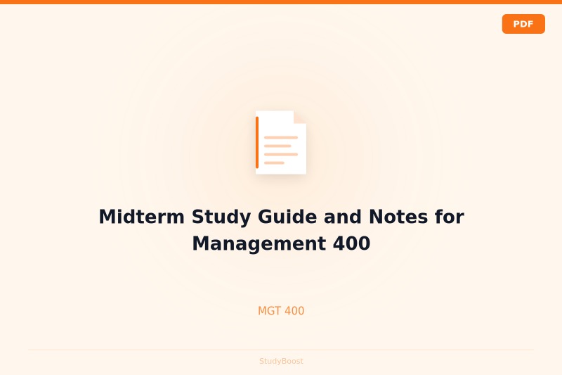 Midterm Study Guide and Notes for Management 400