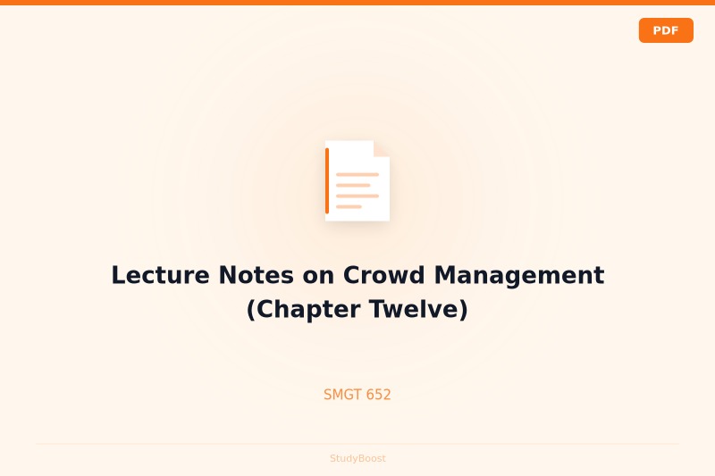 Lecture Notes on Crowd Management (Chapter Twelve)