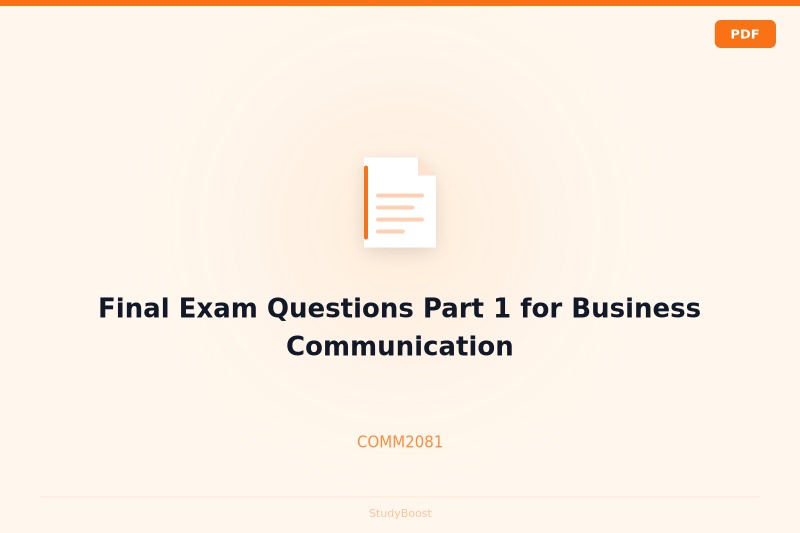 Final Exam Questions Part 1 for Business Communication