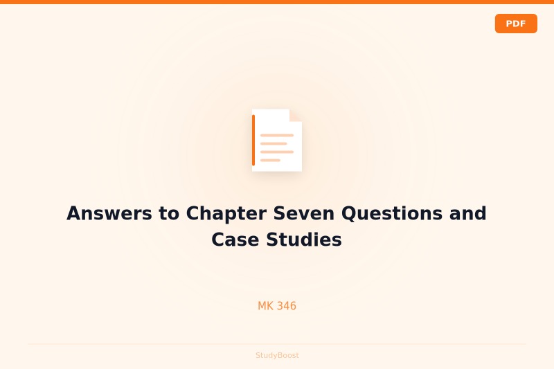 Answers to Chapter Seven Questions and Case Studies