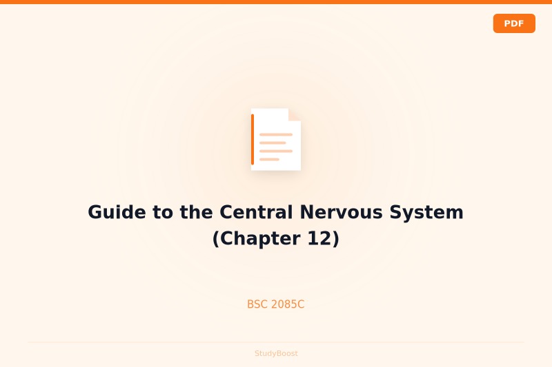 Guide to the Central Nervous System (Chapter 12)