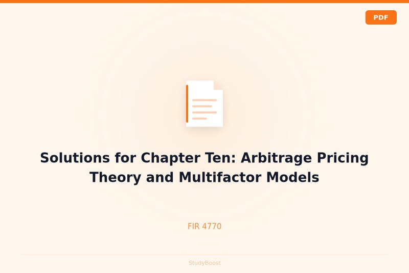 Solutions for Chapter Ten: Arbitrage Pricing Theory and Multifactor Models