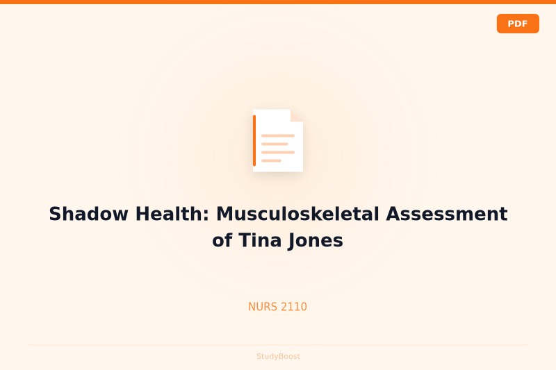 Shadow Health: Musculoskeletal Assessment of Tina Jones