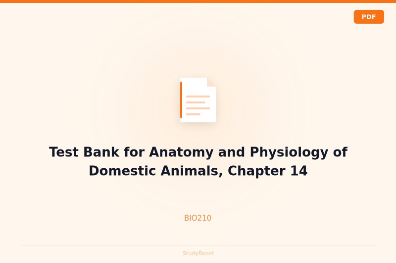 Test Bank for Anatomy and Physiology of Domestic Animals, Chapter 14
