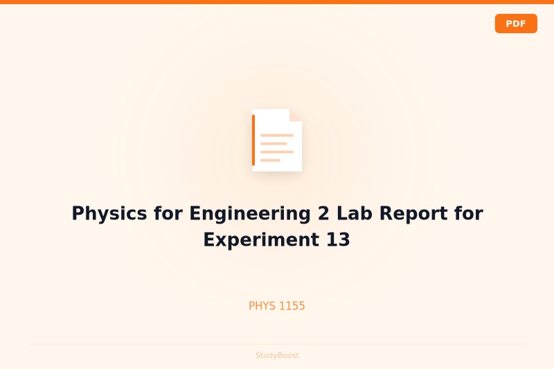 Physics for Engineering 2 Lab Report for Experiment 13