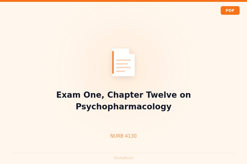 Exam One, Chapter Twelve on Psychopharmacology