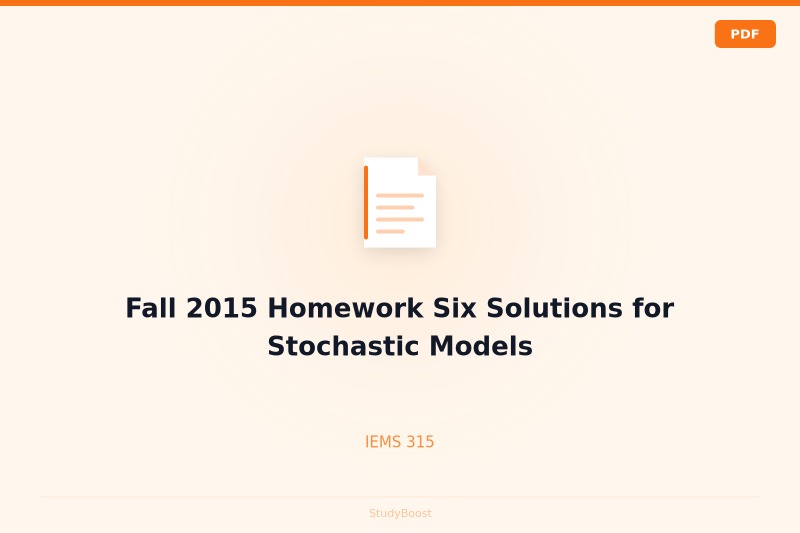 Fall 2015 Homework Six Solutions for Stochastic Models