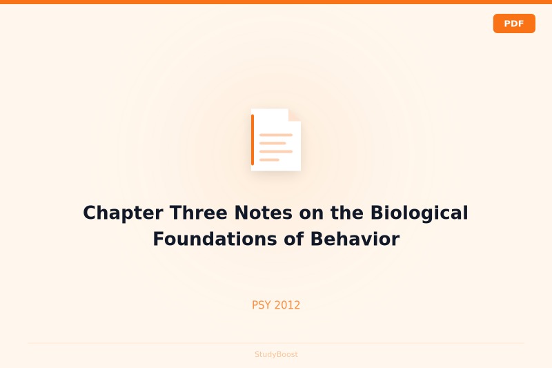 Chapter Three Notes on the Biological Foundations of Behavior