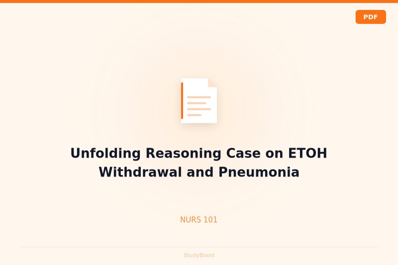 Unfolding Reasoning Case on ETOH Withdrawal and Pneumonia