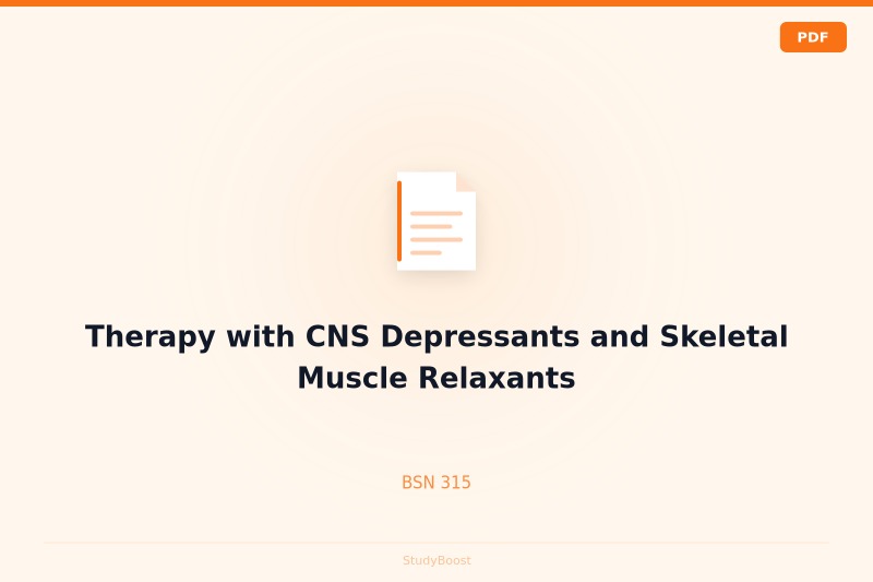 Therapy with CNS Depressants and Skeletal Muscle Relaxants