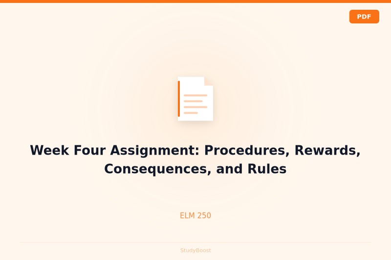 Week Four Assignment: Procedures, Rewards, Consequences, and Rules