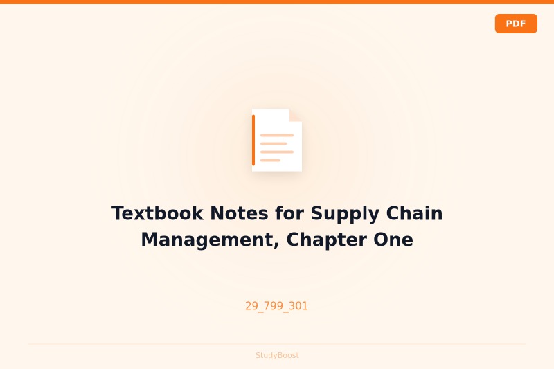 Textbook Notes for Supply Chain Management, Chapter One