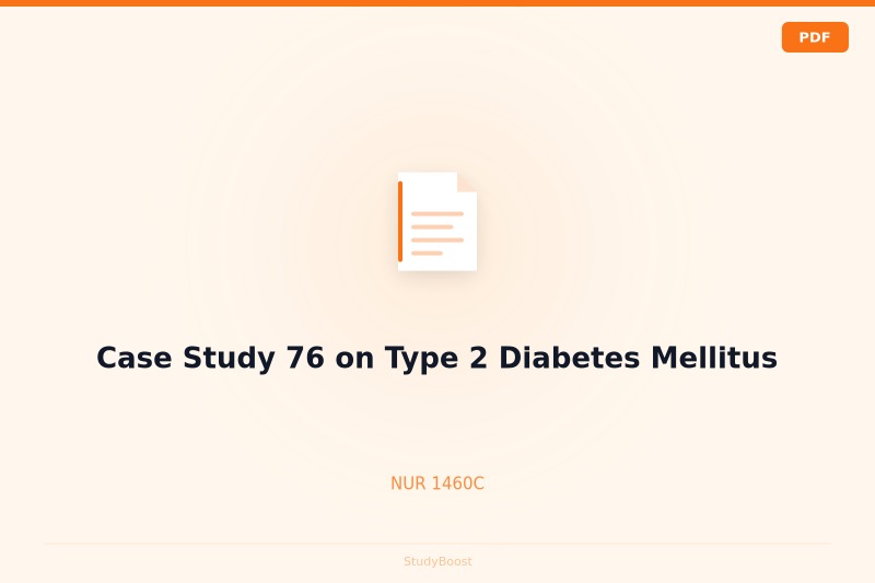 Case Study 76 on Type 2 Diabetes Mellitus