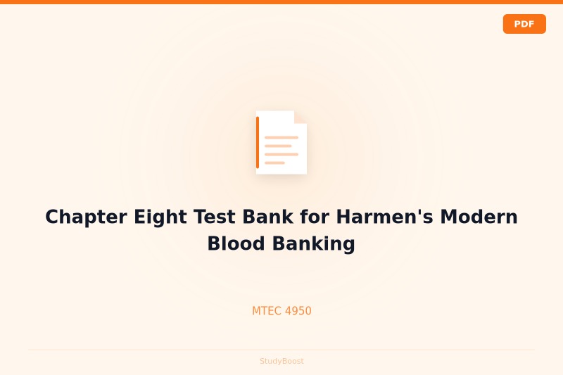 Chapter Eight Test Bank for Harmen's Modern Blood Banking