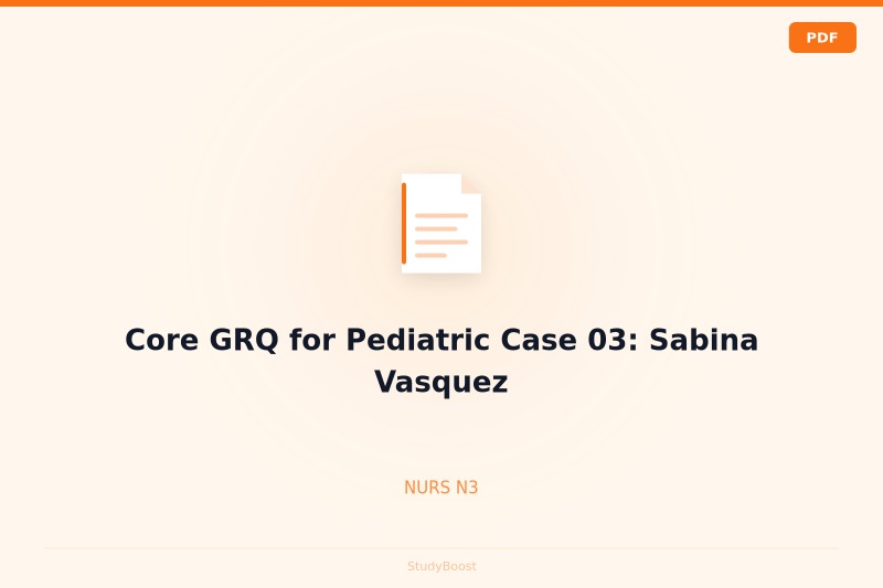 Core GRQ for Pediatric Case 03: Sabina Vasquez
