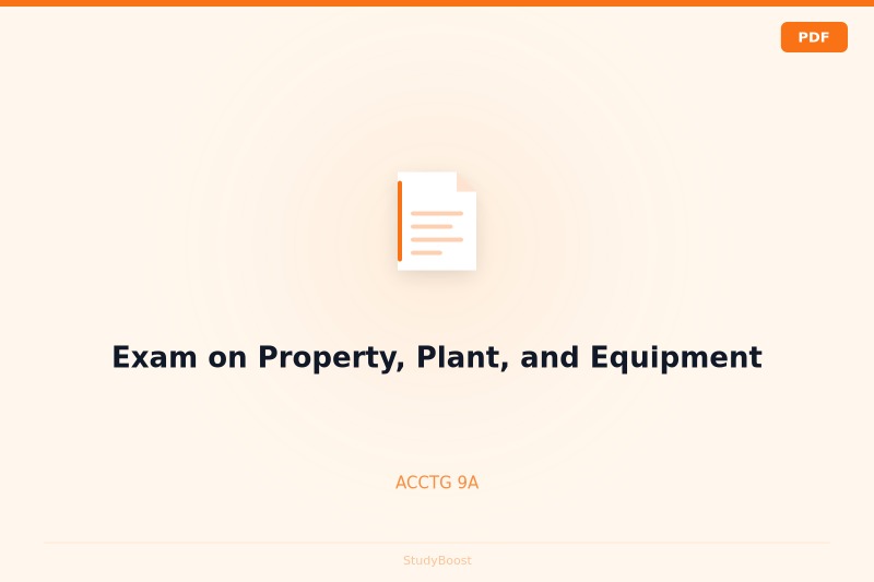 Exam on Property, Plant, and Equipment
