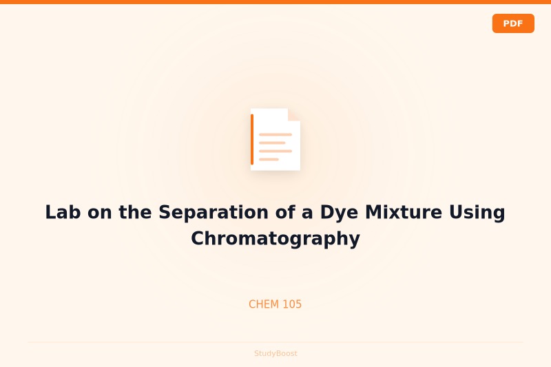 Lab on the Separation of a Dye Mixture Using Chromatography