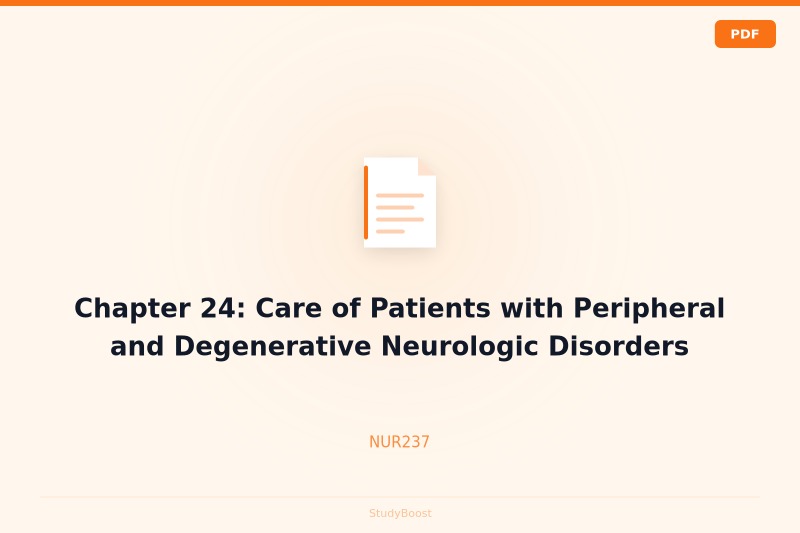 Chapter 24: Care of Patients with Peripheral and Degenerative Neurologic Disorders