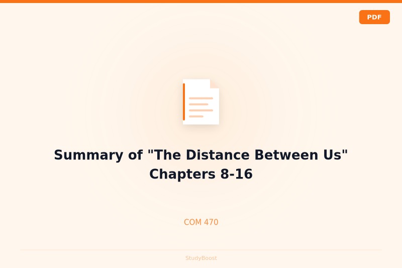 Summary of "The Distance Between Us" Chapters 8-16