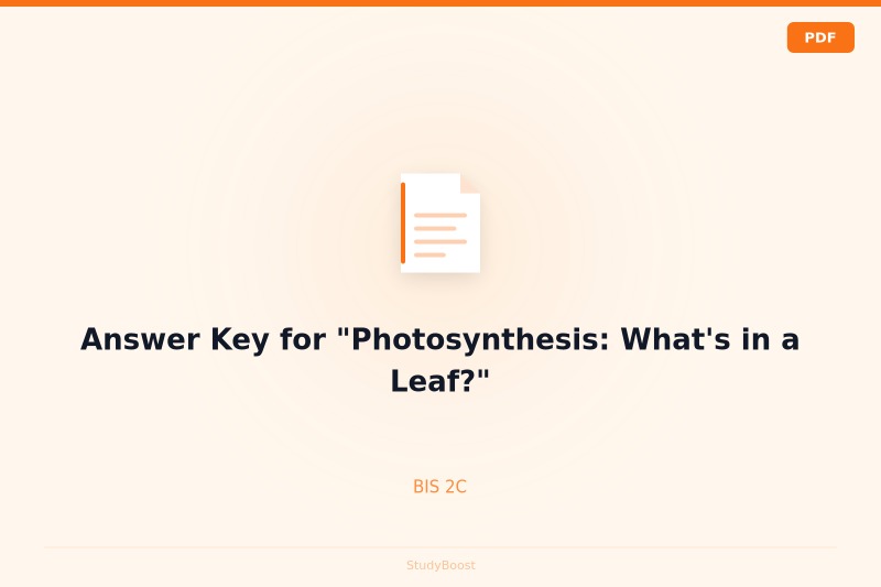 Answer Key for "Photosynthesis: What's in a Leaf?"