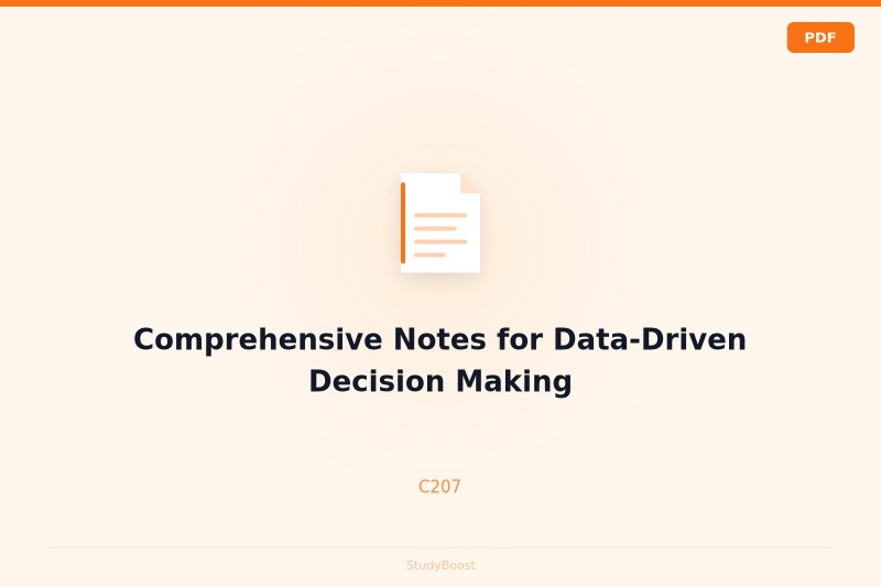 Comprehensive Notes for Data-Driven Decision Making