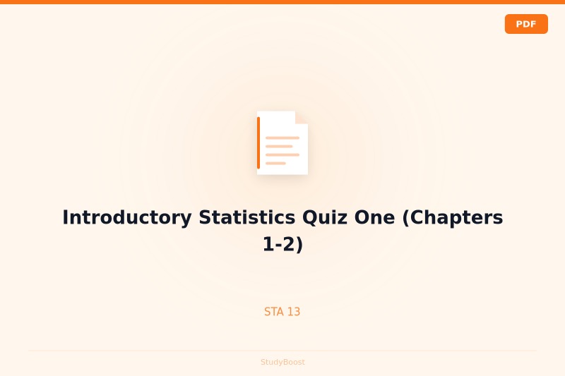 Introductory Statistics Quiz One (Chapters 1-2)