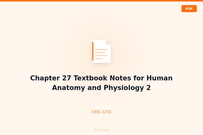 Chapter 27 Textbook Notes for Human Anatomy and Physiology 2