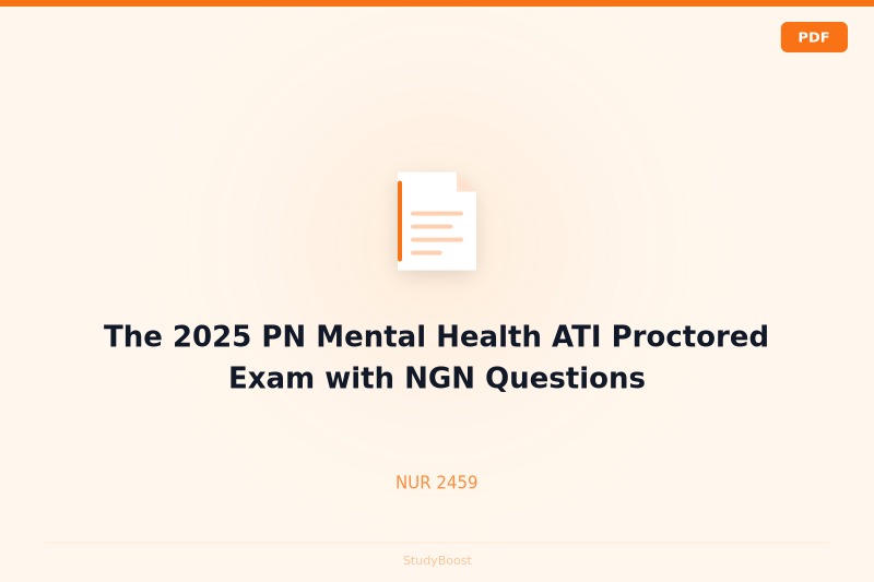 The 2025 PN Mental Health ATI Proctored Exam with NGN Questions