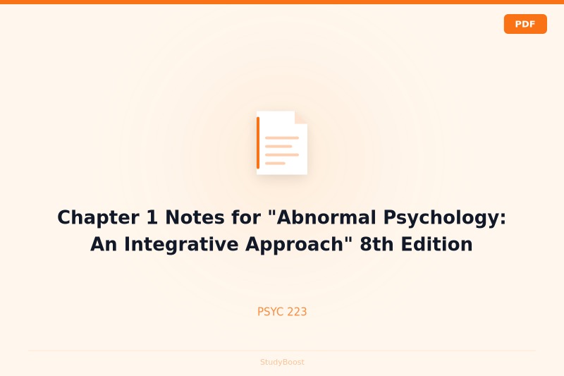 Chapter 1 Notes for "Abnormal Psychology: An Integrative Approach" 8th Edition