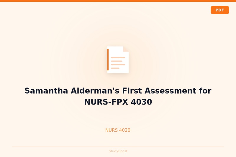 Samantha Alderman's First Assessment for NURS-FPX 4030