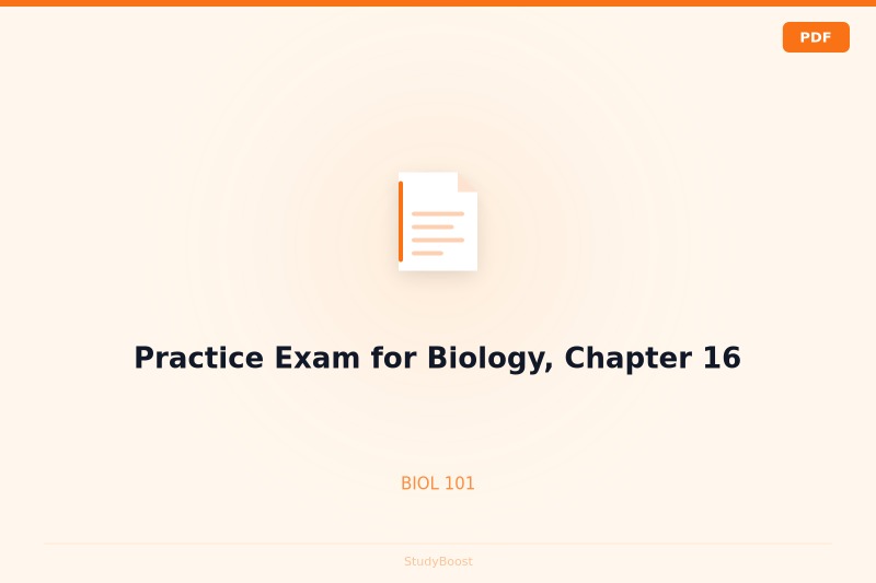 Practice Exam for Biology, Chapter 16