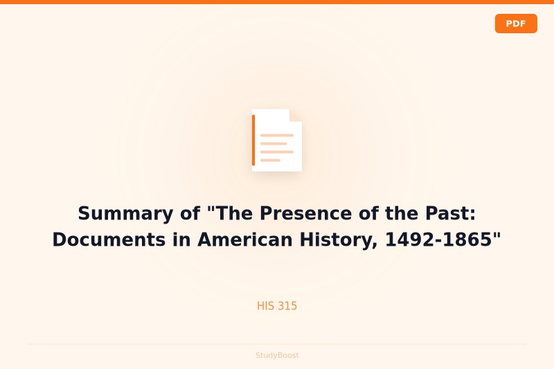 Summary of "The Presence of the Past: Documents in American History, 1492-1865"
