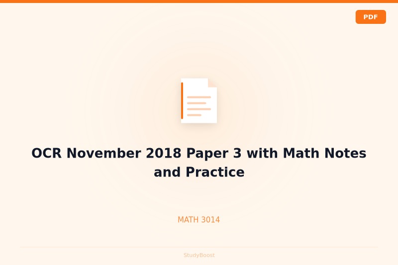 OCR November 2018 Paper 3 with Math Notes and Practice