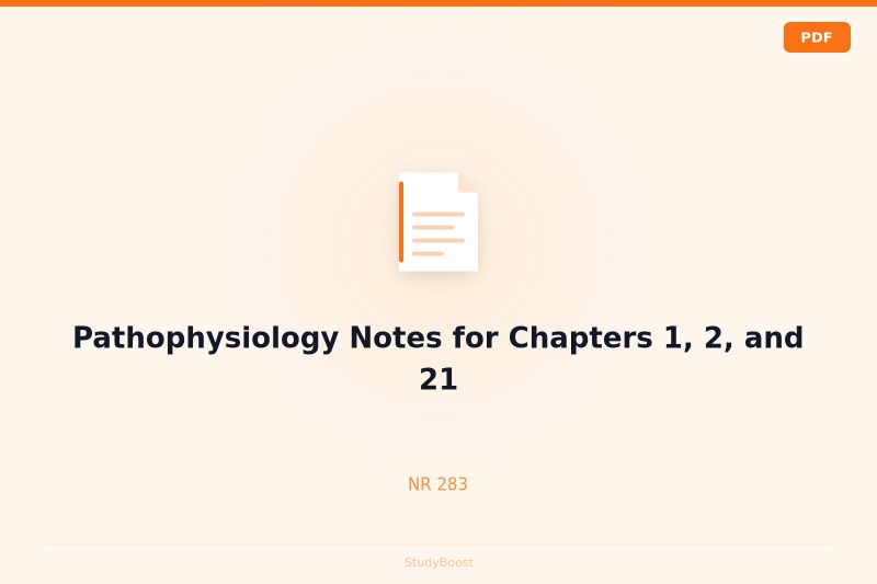 Pathophysiology Notes for Chapters 1, 2, and 21
