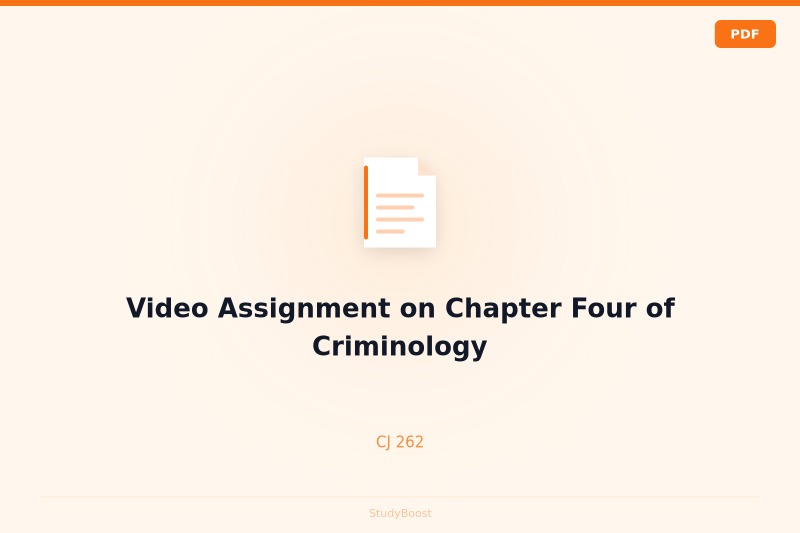 Video Assignment on Chapter Four of Criminology