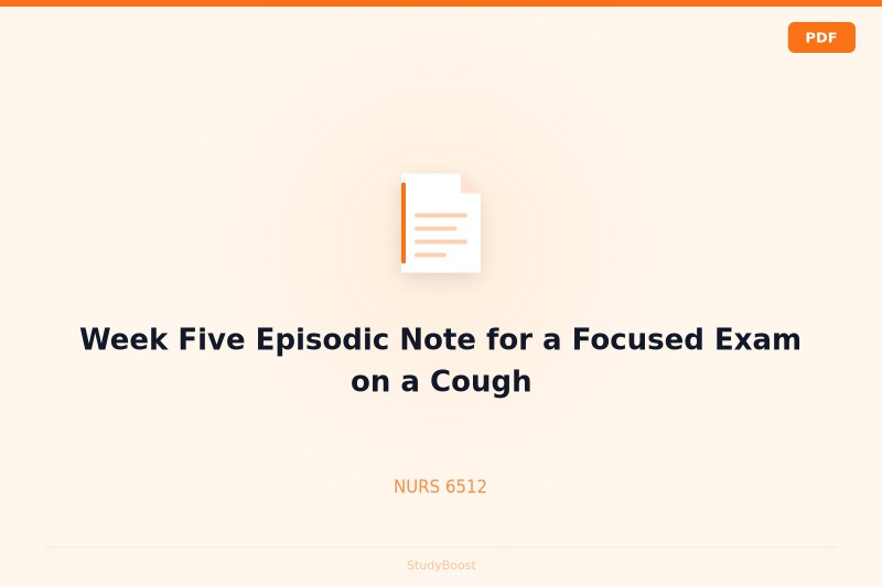 Week Five Episodic Note for a Focused Exam on a Cough