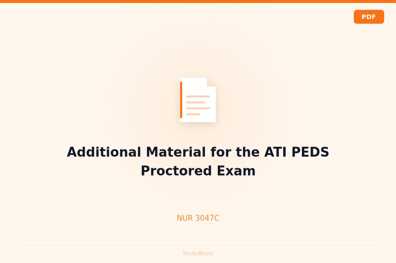 Additional Material for the ATI PEDS Proctored Exam