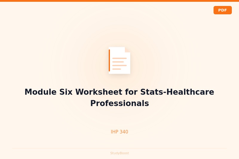 Module Six Worksheet for Stats-Healthcare Professionals