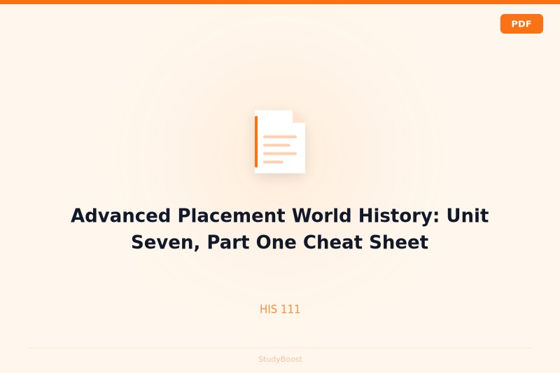 Advanced Placement World History: Unit Seven, Part One Cheat Sheet