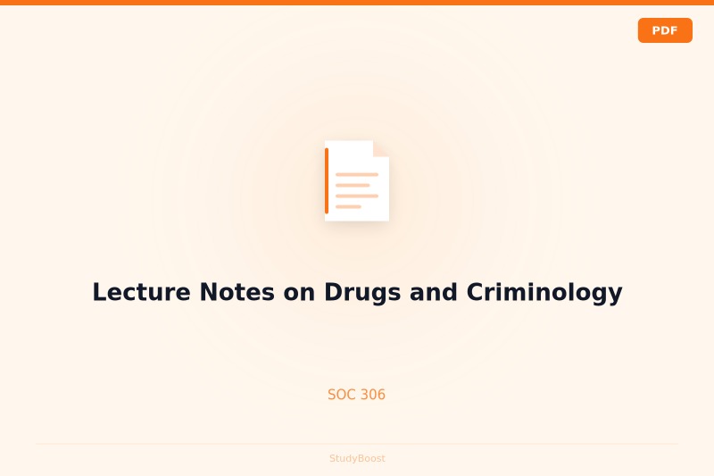 Lecture Notes on Drugs and Criminology
